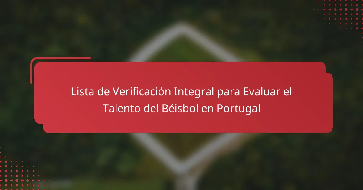 Lista de Verificación Integral para Evaluar el Talento del Béisbol en Portugal